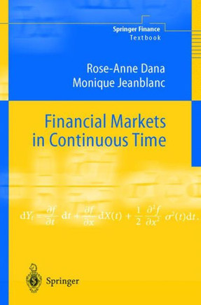 Financial Markets in Continuous Time