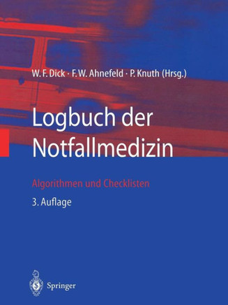 Logbuch Der Notfallmedizin: Algorithmen Und Checklisten