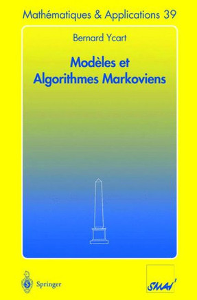 Mod?les Et Algorithmes Markoviens