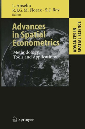 Advances in Spatial Econometrics: Methodology, Tools and Applications