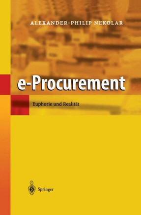 E-Procurement: Euphorie Und Realit?t