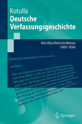 Deutsche Verfassungsgeschichte: Vom Alten Reich Bis Weimar (1495 Bis 1934)
