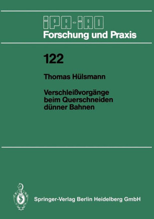 Verschlei?vorg?nge Beim Querschneiden D?nner Bahnen