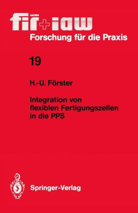 Integration Von Flexiblen Fertigungszellen in Die Pps