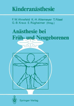 An?sthesie Bei Fr?h- Und Neugeborenen