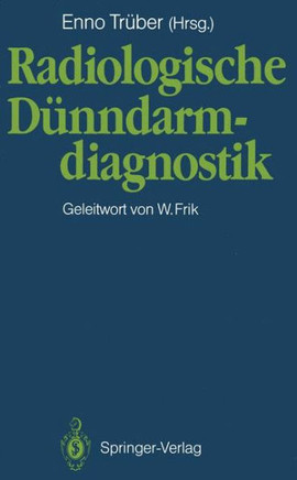 Radiologische D?nndarmdiagnostik
