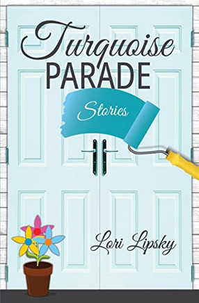 Turquoise Parade: Stories - Paperback