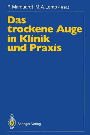 Das Trockene Auge in Klinik Und PRAXIS