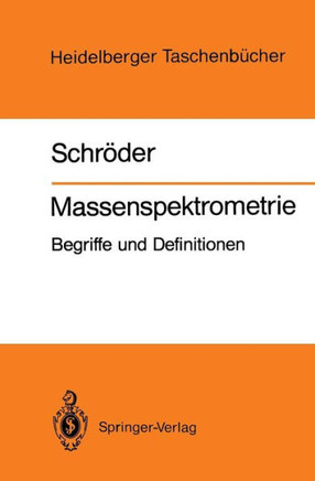 Massenspektrometrie: Begriffe Und Definitionen