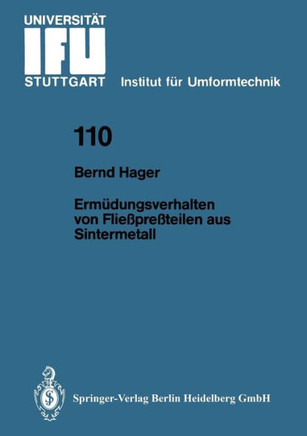 Erm?dungsverhalten Von Flie?pre?teilen Aus Sintermetall