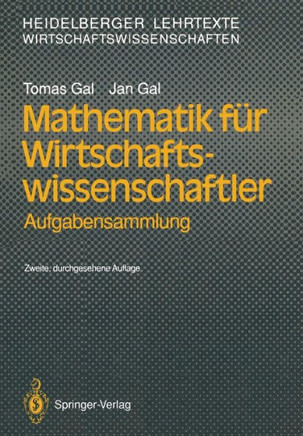 Mathematik F?r Wirtschaftswissenschaftler: Aufgabensammlung