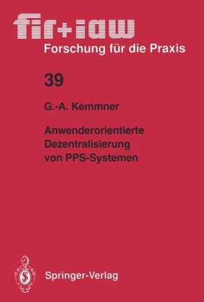 Anwenderorientierte Dezentralisierung Von Pps-Systemen