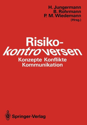 Risikokontroversen: Konzepte, Konflikte, Kommunikation
