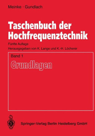 Taschenbuch Der Hochfrequenztechnik: Band 1: Grundlagen