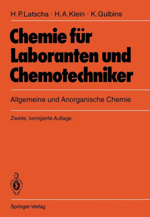 Chemie F?r Laboranten Und Chemotechniker: Allgemeine Und Anorganische Chemie