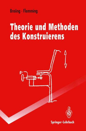 Theorie Und Methoden Des Konstruierens