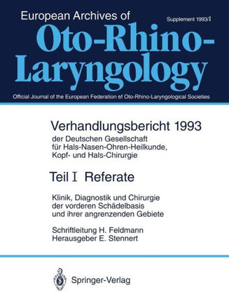 Referate: Klinik, Diagnostik Und Chirurgie Der Vorderen Sch?delbasis Und Ihrer Angrenzenden Gebiete