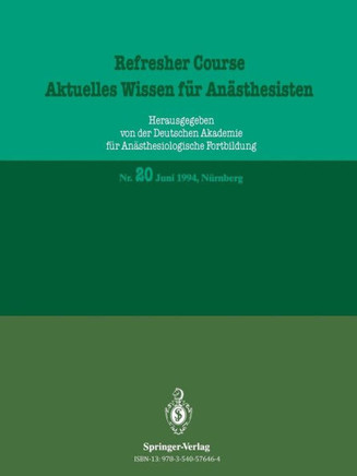 Aktuelles Wissen F?r An?sthesisten: Juni 1994, N?rnberg