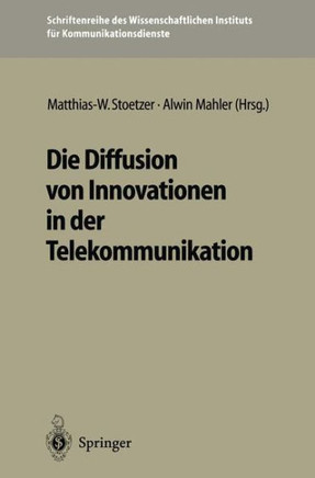 Die Diffusion Von Innovationen in Der Telekommunikation
