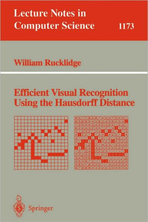 Efficient Visual Recognition Using the Hausdorff Distance