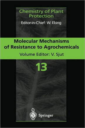 Molecular Mechanisms of Resistance to Agrochemicals