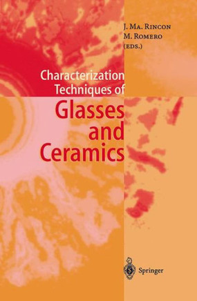 Characterization Techniques of Glasses and Ceramics