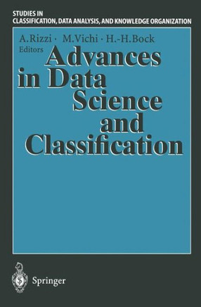 Advances in Data Science and Classification: Proceedings of the 6th Conference of the International Federation of Classification Societies (Ifcs-98) U