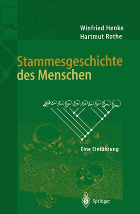 Stammesgeschichte Des Menschen: Eine Einf?hrung