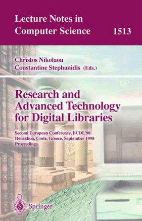 Research and Advanced Technology for Digital Libraries: Second European Conference, Ecdl'98, Heraklion, Crete, Greece, September 21-23, 1998, Proceedi