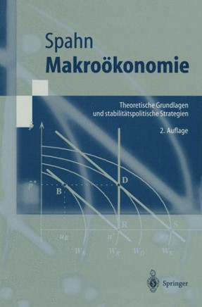 Makro?konomie: Theoretische Grundlagen Und Stabilit?tspolitische Strategien