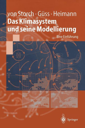 Das Klimasystem Und Seine Modellierung: Eine Einf?hrung