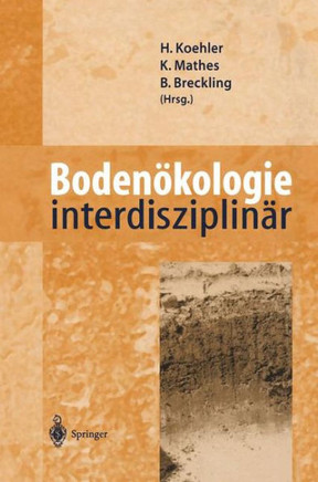 Boden?kologie Interdisziplin?r