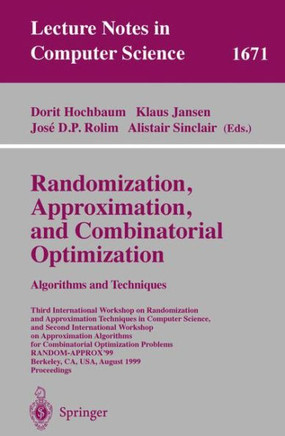Randomization, Approximation, and Combinatorial Optimization. Algorithms and Techniques: Third International Workshop on Randomization and Approximati