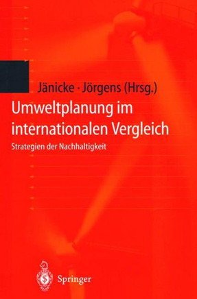 Umweltplanung Im Internationalen Vergleich: Strategien Der Nachhaltigkeit