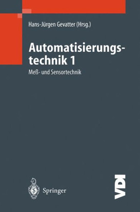 Automatisierungstechnik 1: Me?- Und Sensortechnik