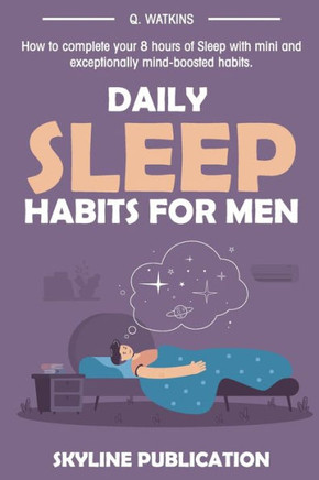 Daily Sleep Habits For Men