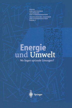 Energie Und Umwelt: Wo Liegen Optimale L?sungen?