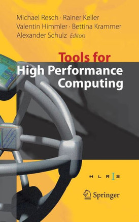 Tools for High Performance Computing: Proceedings of the 2nd International Workshop on Parallel Tools for High Performance Computing, July 2008, Hlrs,