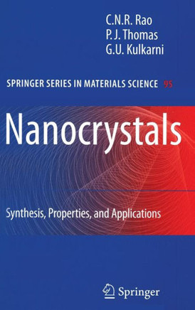 Nanocrystals: Synthesis, Properties and Applications