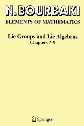Lie Groups and Lie Algebras: Chapters 7-9