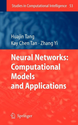Neural Networks: Computational Models and Applications
