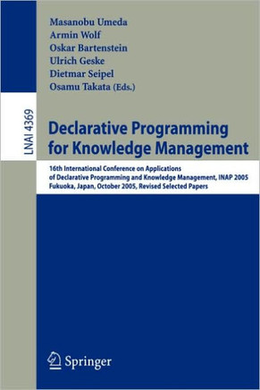 Declarative Programming for Knowledge Management: 16th International Conference on Applications of Declarative Programming and Knowledge Management, I