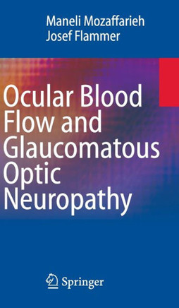Ocular Blood Flow and Glaucomatous Optic Neuropathy