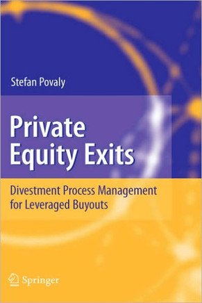 Private Equity Exits: Divestment Process Management for Leveraged Buyouts