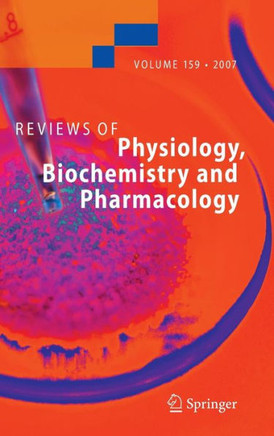 Reviews of Physiology, Biochemistry and Pharmacology, Volume 159