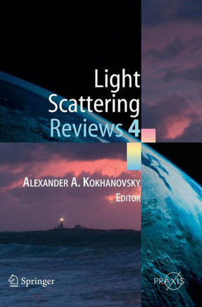 Light Scattering Reviews 4: Single Light Scattering and Radiative Transfer
