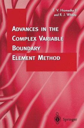 Advances in the Complex Variable Boundary Element Method