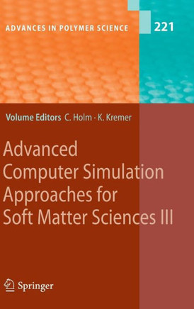 Advanced Computer Simulation Approaches for Soft Matter Sciences III