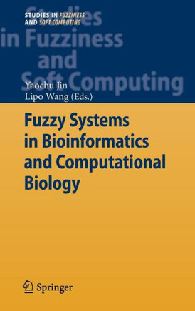 Fuzzy Systems in Bioinformatics and Computational Biology