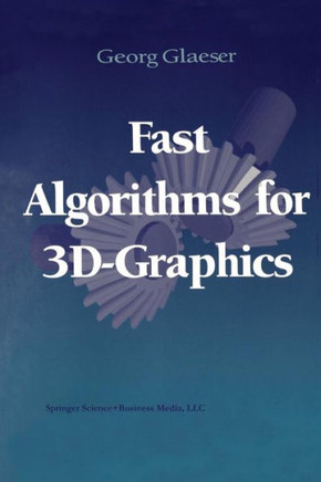 Fast Algorithms for 3d-Graphics